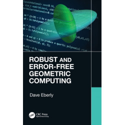 Robust and Error-Free Geometric Computing