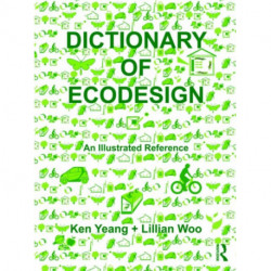 Dictionary of Ecodesign: An Illustrated Reference