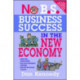 No B.S. Business Success for the New Economy