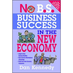 No B.S. Business Success for the New Economy