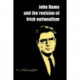 John Hume and the Revision of Irish Nationalism