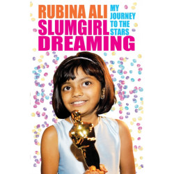 Slumgirl Dreaming: My Journey to the Stars