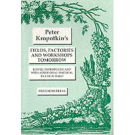 Fields, Factories and Workshops Tomorrow