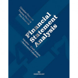Financial statement analysis : valuation, credit analysis, performance evaluation: valuation, credit analysis, performance evaluation