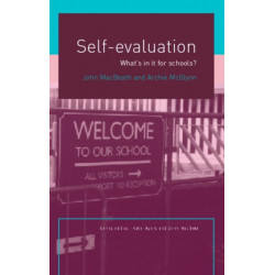 Self-Evaluation: What's In It For Schools?