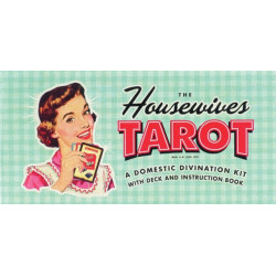 The Housewives Tarot: A Domestic Divination Kit