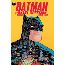 Batman by Grant Morrison Omnibus Volume 3