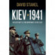 Kiev 1941: Hitler's Battle for Supremacy in the East