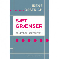 Sæt grænser: - og udvid din komfortzone