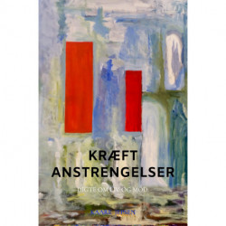 Kræftanstrengelser: Digte om liv og mod.