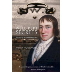 Well-Kept Secrets: The Story of William Wordsworth