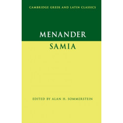 Menander: Samia (The Woman from Samos)