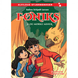 Føniks 2: De mørke miner
