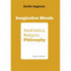 Imaginative Moods: Aesthetics, Religion, Philosophy