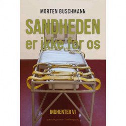Sandheden er ikke for os