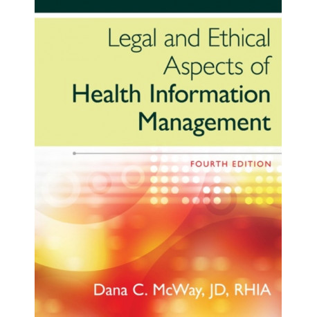 Legal and Ethical Aspects of Health Information Management