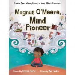 Magnus O'Meere, Mind Pioneer