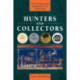 Hunters and Collectors: The Antiquarian Imagination in Australia