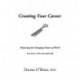 Creating Your Career: Mastering the Changing Nature of Work Your Key to a More Successful Life!