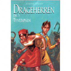 Drageherren Bind 5 Tyvetøsen