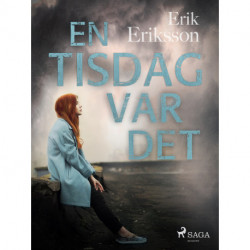 En tisdag var det