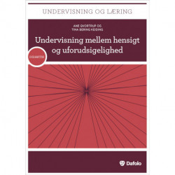 Undervisning mellem hensigt og uforudsigelighed