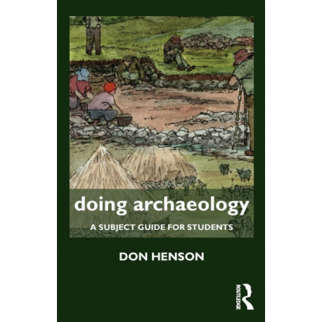 Doing Archaeology: A Subject Guide for Students