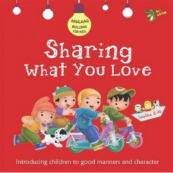 Sharing What You Love: Good Manners and Character