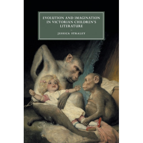 Evolution and Imagination in Victorian Children's Literature