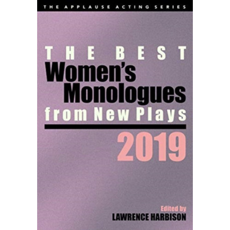 The Best Women's Monologues from New Plays, 2019