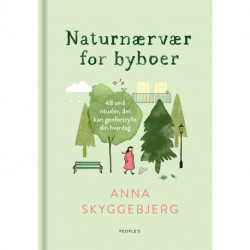 Naturnærvær for byboer