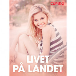 Livet på landet - erotiska noveller