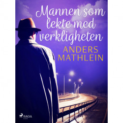 Mannen som lekte med verkligheten