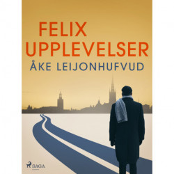 Felix upplevelser