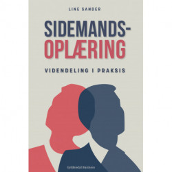 Sidemandsoplæring: Videndeling i praksis