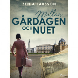 Mellan gårdagen och nuet