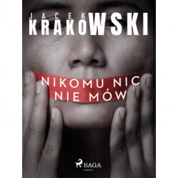 Nikomu nic nie mów
