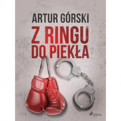 Z ringu do piekła