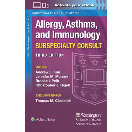 The Washington Manual Allergy, Asthma, and Immunology Subspecialty Consult