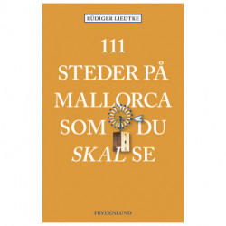 111 steder på Mallorca som du skal se