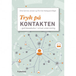 Tryk på kontakten: god klassekultur i virtuel undervisning