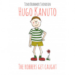 Hugo Kanuto: The robbers get caught