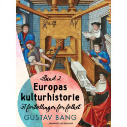 Europas kulturhistorie. Bind 2
