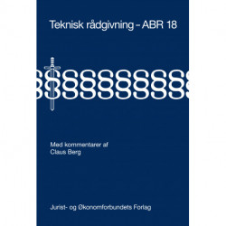 Teknisk rådgivning - ABR 18: med kommentarer