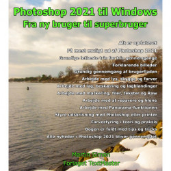 Photoshop 2021 til Windows: Fra ny bruger til superbruger