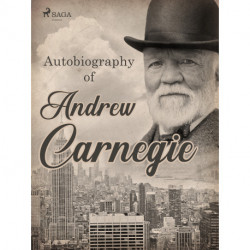 Autobiography of Andrew Carnegie