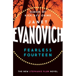 Fearless Fourteen: A witty crime adventure full of suspense, drama and thrills