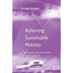 Achieving Sustainable Mobility: Everyday and Leisure-time Travel in the EU