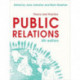 Public Relations: Theory and Practice