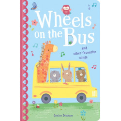 The The Wheels on the Bus & Other Favourite Songs: And other favorite songs and rhymes